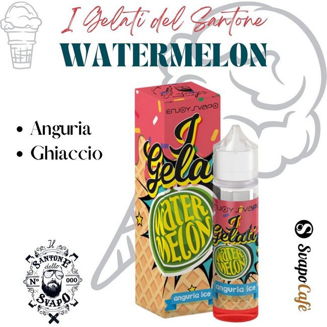 Anguria - i gelati del Santone - Liquido Scomposto 20ml - Enjoy Svapo